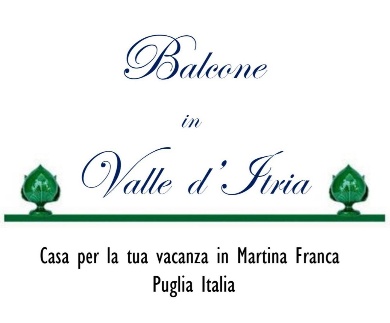 מרטינה פרנקה Balcone In Valle D'Itria מראה חיצוני תמונה